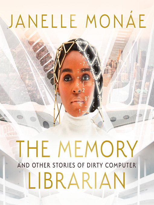 Title details for The Memory Librarian by Janelle Monáe - Wait list
